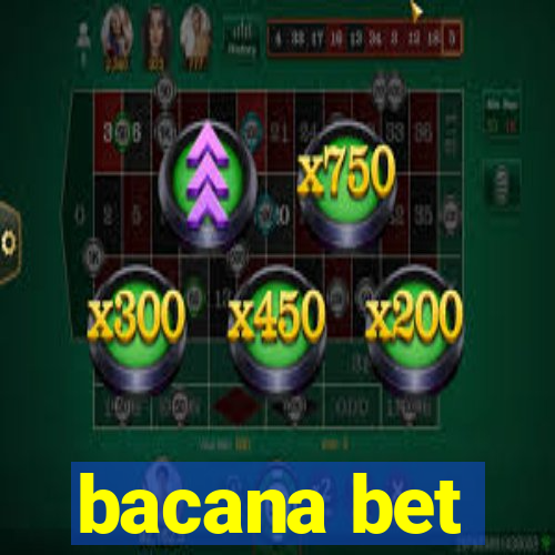 bacana bet